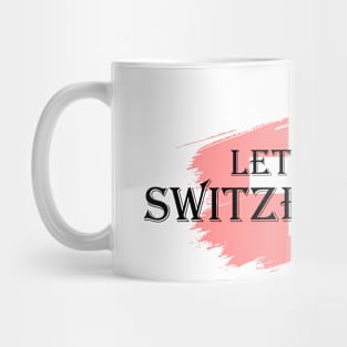 Let 's Go Switzerland Mug